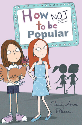 How Not To Be Popular Cecily Anne Paterson
