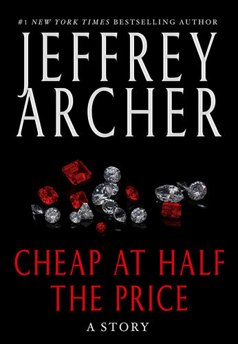 Cheap At Half The Price Jeffrey Archer