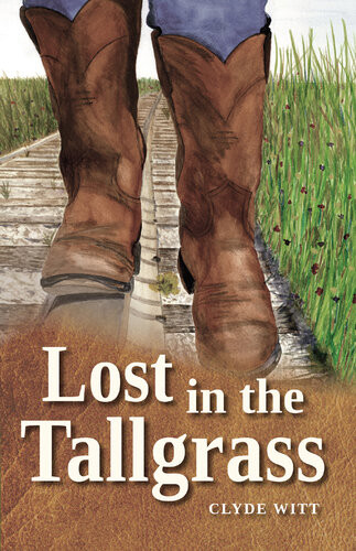 Lost In The Tallgrass Clyde Witt