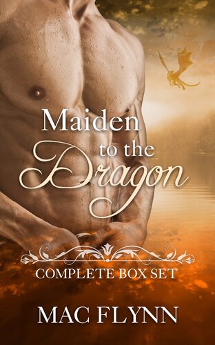 Maiden To The Dragon Complete Box Set Dragon Shifter Romance Mac Flynn