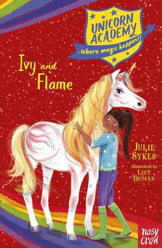 Unicorn Academy Ivy And Flame Julie Sykes