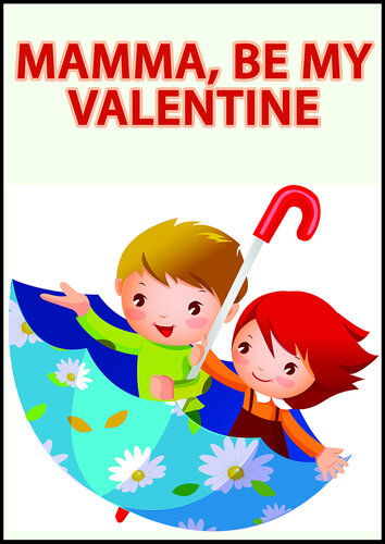Mamma Be My Valentine A Childrens Picture Book For Grandmother And Grandchild Lisa Gardner