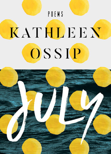 July Kathleen Ossip
