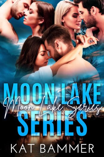 Moon Lake Box Set 1 Kat Bammer