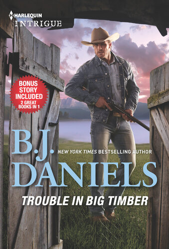 Trouble In Big Timber Twelvegauge Guardian Bj Daniels