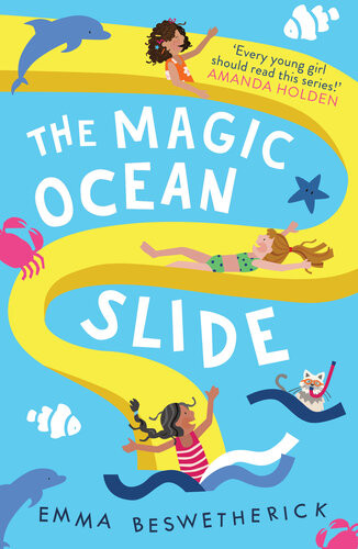 The Magic Ocean Slide Playdate Adventures Emma Beswetherick