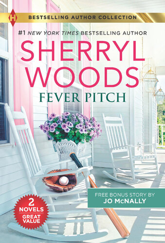 Fever Pitch Her Homecoming Wish Sherryl Woods Jo Mcnally