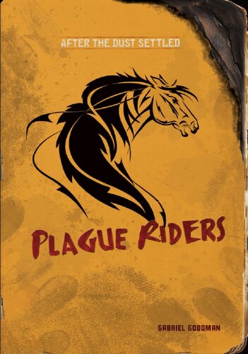 Plague Riders Gabriel Goodman