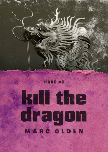 Kill The Dragon Marc Olden