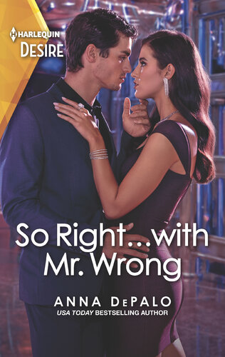 So Rightwith Mr Wrongan Enemies To Lovers Romance Anna Depalo