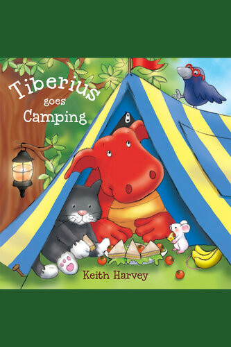 Tiberius Goes Camping Keith Harvey