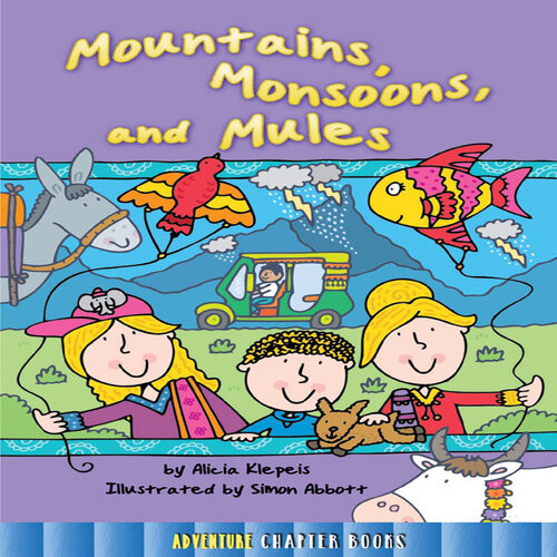 Mountains Monsoons And Mules Alicia Klepeis