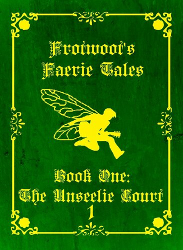 Frotwoots Faerie Tales Book One The Unseelie Court Free Preview Frotwoots Faerie Tales 1 Charlie Ward