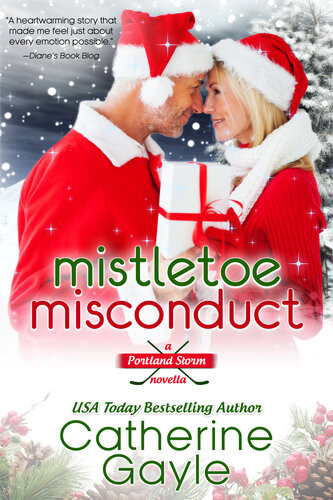 Mistletoe Misconduct Portland Storm Series Book 76 Catherine Gayle