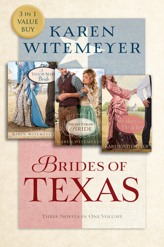 Brides Of Texas Karen Witemeyer