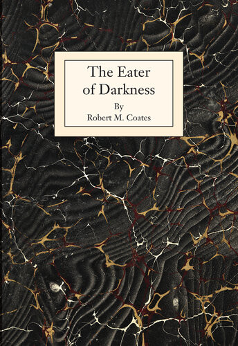 The Eater Of Darkness Robert M Coates