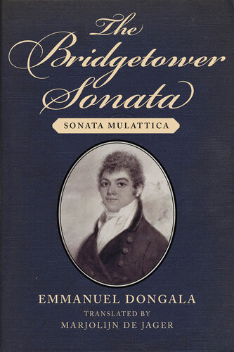 The Bridgetower Sonata Sonata Mulattica Emmanuel Dongala