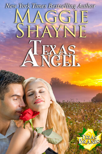 Texas Angel The Texas Brands No 8 Maggie Shayne