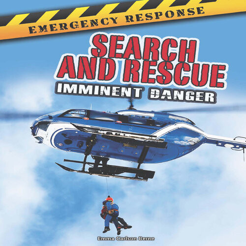 Search And Rescue Imminent Danger Emma Carlson Berne