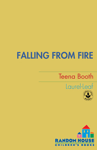 Falling From Fire Teena Booth