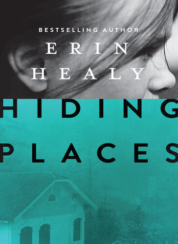 Hiding Places Erin Healy