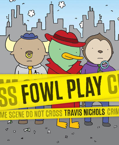 Fowl Play A Mystery Told In Idioms Travis Nichols
