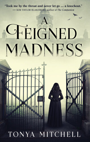 A Feigned Madness Tonya Mitchell