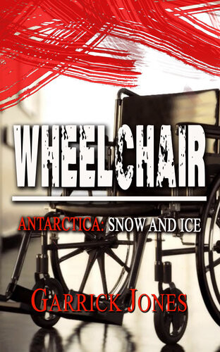 Wheelchair Antarctica Snow And Ice Garrick Jones