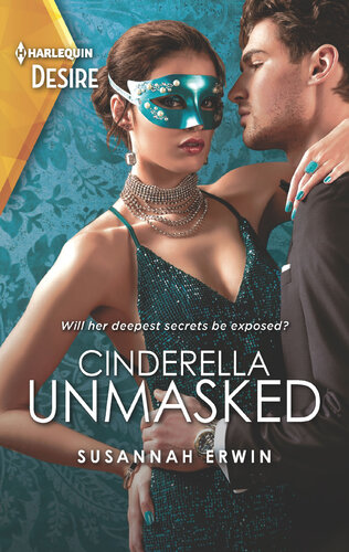 Cinderella Unmasked A Steamy Enemies To Lovers Romance Susannah Erwin