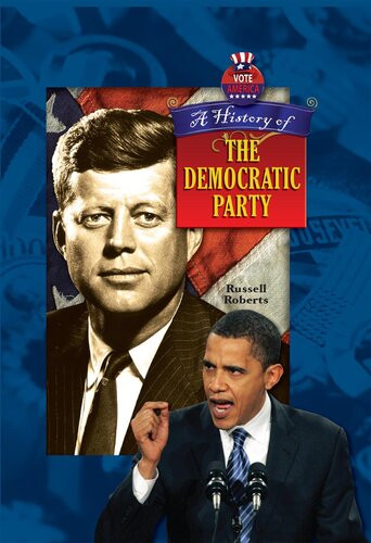 A History Of The Democratic Party Russell Roberts