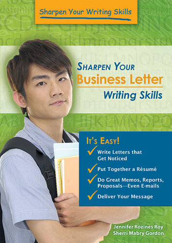 Sharpen Your Business Letter Writing Skills Jennifer Rozines Roy