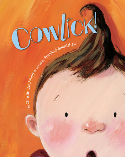 Cowlick Christin Ditchfield