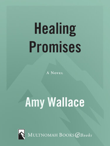 Healing Promises Amy N Wallace