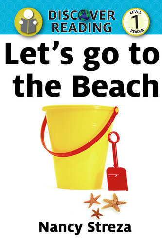 Lets Go To The Beach Level 1 Reader Nancy Streza