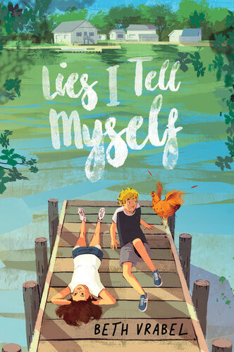 Lies I Tell Myself Beth Vrabel