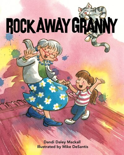 Rock Away Granny Dandi Daley Mackall