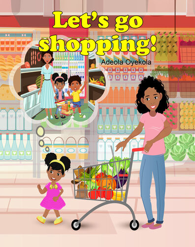 Lets Go Shopping Adeola Oyekola