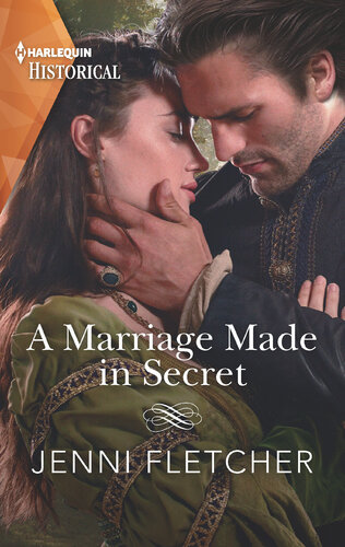 A Marriage Made In Secret A Gripping Romance Set In The Royal Court Jenni Fletcher
