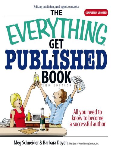 The Everything Get Published Book All You Need To Know To Become A Successful Author Meg Schneider