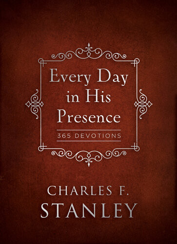 Every Day In His Presence Charles F Stanley