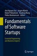 Fundamentals Of Software Startups Essential Engineering And Business Aspects Anh Nguyenduc