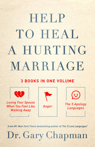Help To Heal A Hurting Marriage Gary Chapman