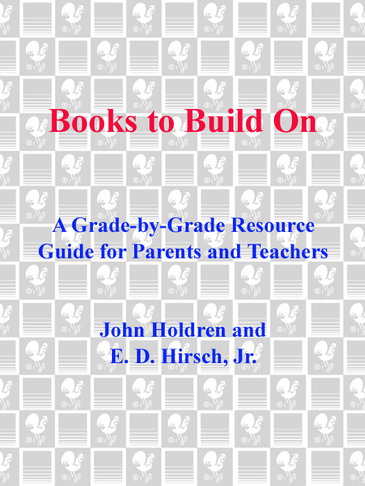 Books To Build On A Gradebygrade Resource Guide For Parents And Teachers Ed Hirsch