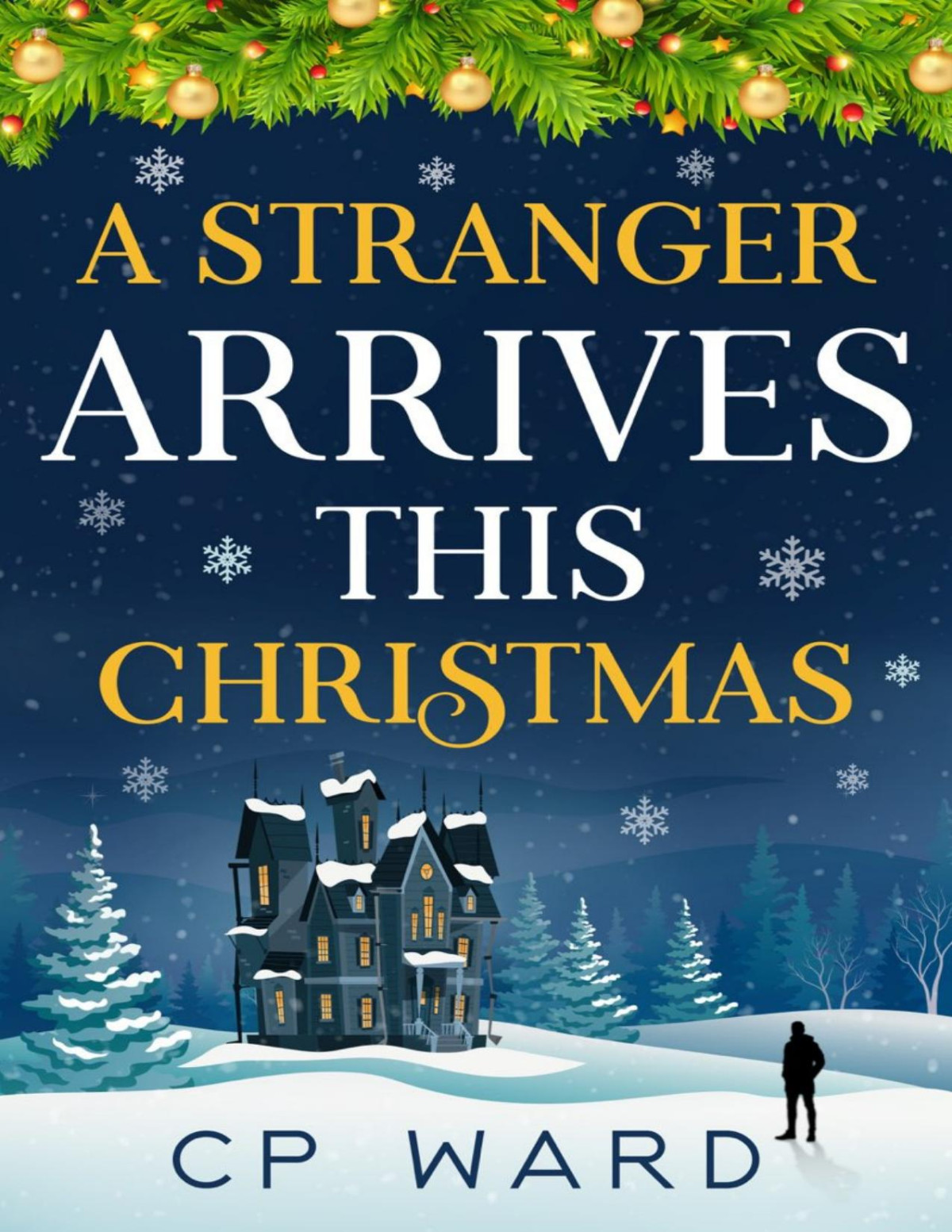 A Stranger Arrives This Christmas Cp Ward