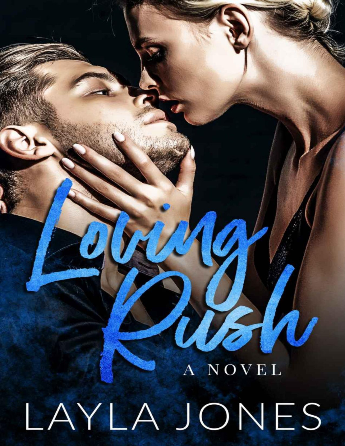 Loving Rush A New Adult Love At First Sight Romance Jones Layla