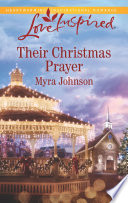 Their Christmas Prayer Myra Johnson
