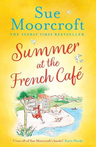 Summer At The French Caf Sue Moorcroft