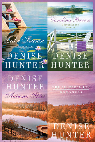 The Bluebell Inn Romance Novels Lake Season Carolina Breeze Autumn Skies Denise Hunter