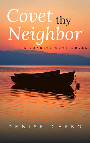 Covet Thy Neighbor Denise Carbo