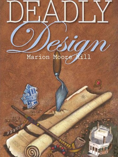 Deadly Design Marion Moore Hill